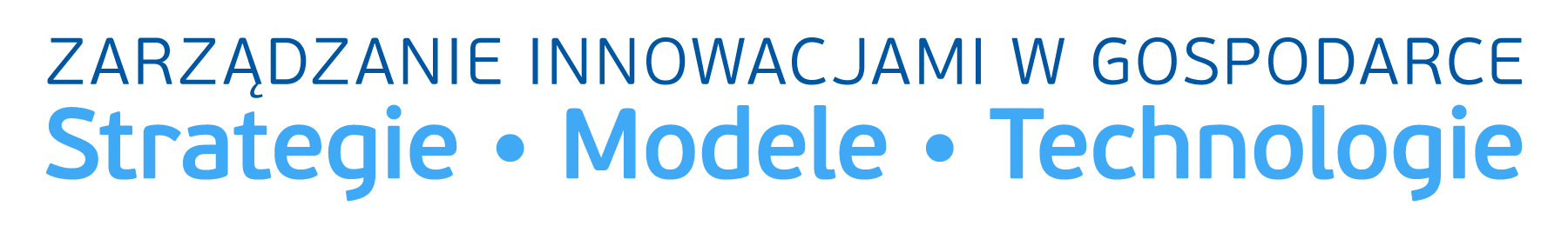 Zarządzanie innowacjami w gospodarce